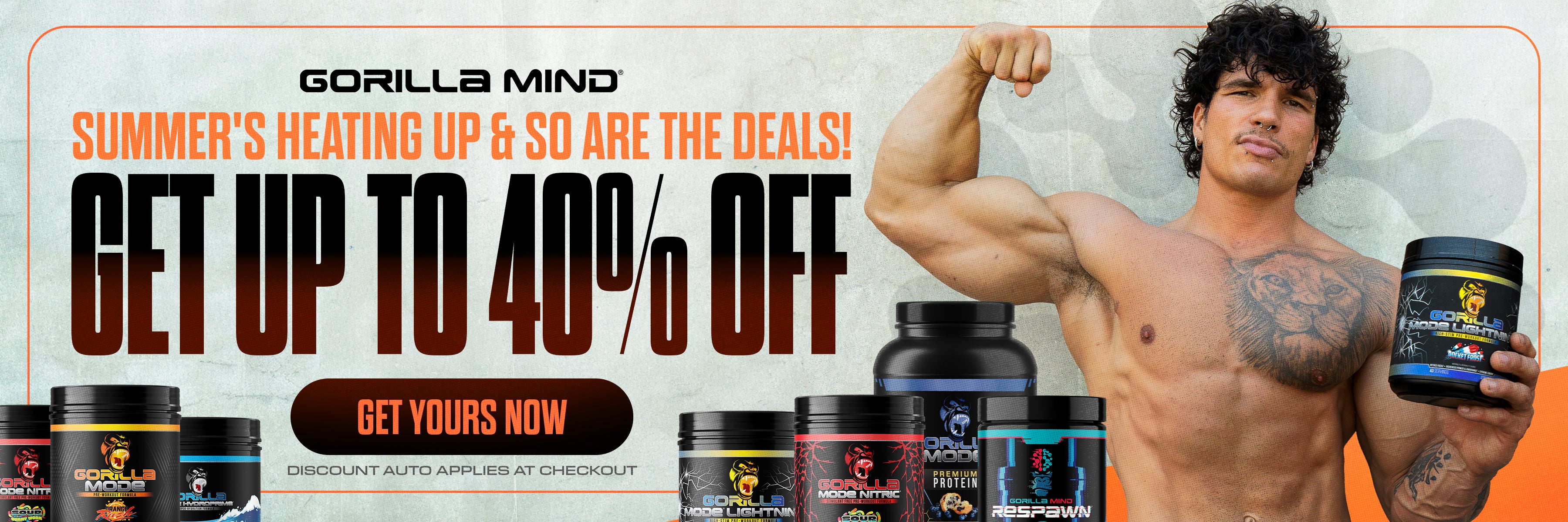 Gorilla Mind up to 40% off summer sale text with athlete flexing in the background.